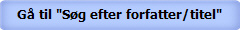 Gå til "Søg efter forfatter/titel"